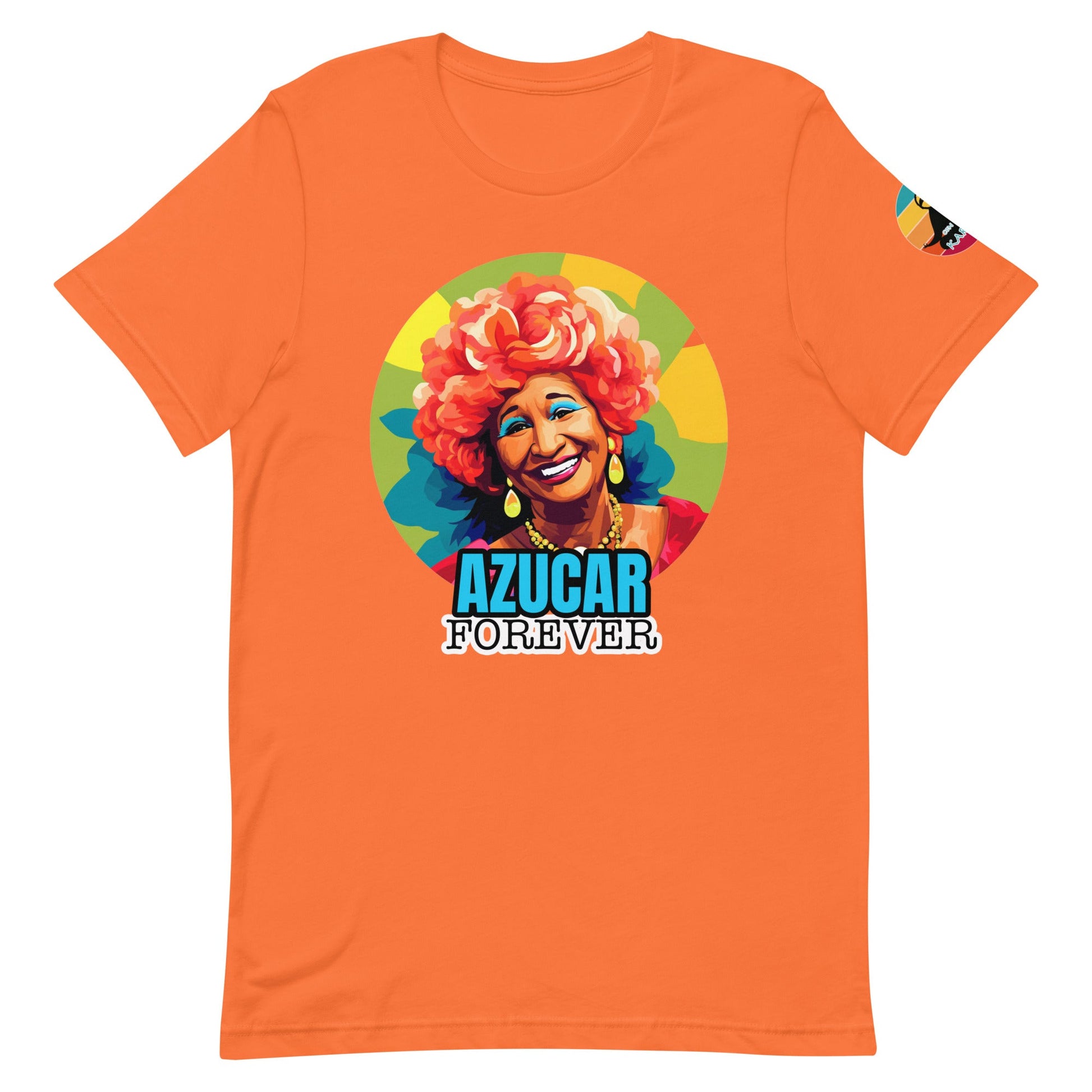 Azucar Forever...Unisex t-shirt - Con Karma