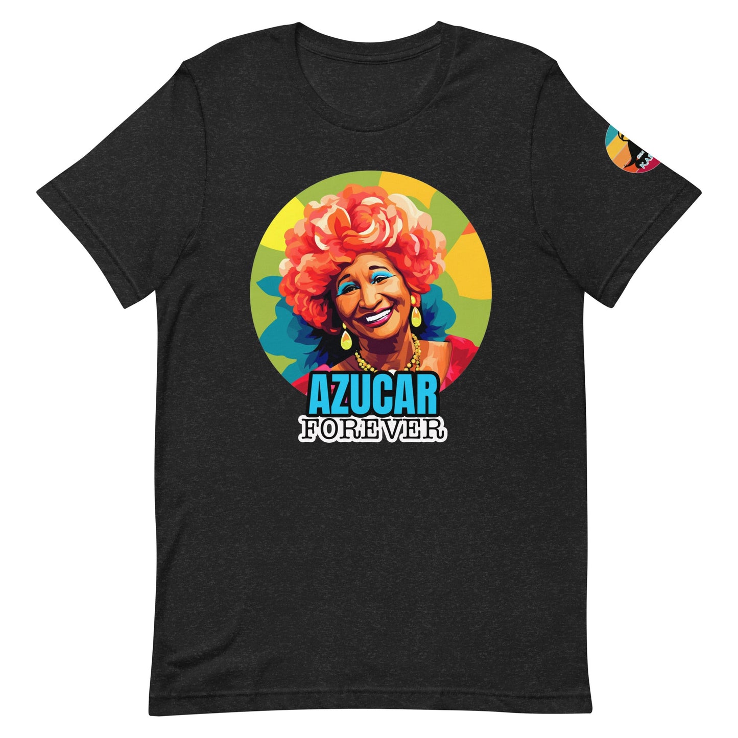 Azucar Forever...Unisex t-shirt - Con Karma