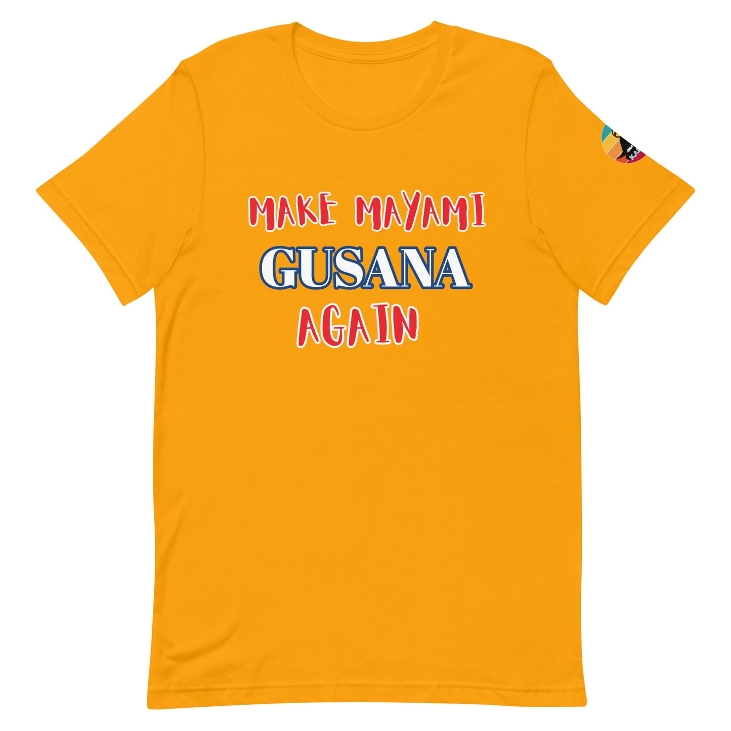 Make Mayami Gusana Again...Unisex t-shirt