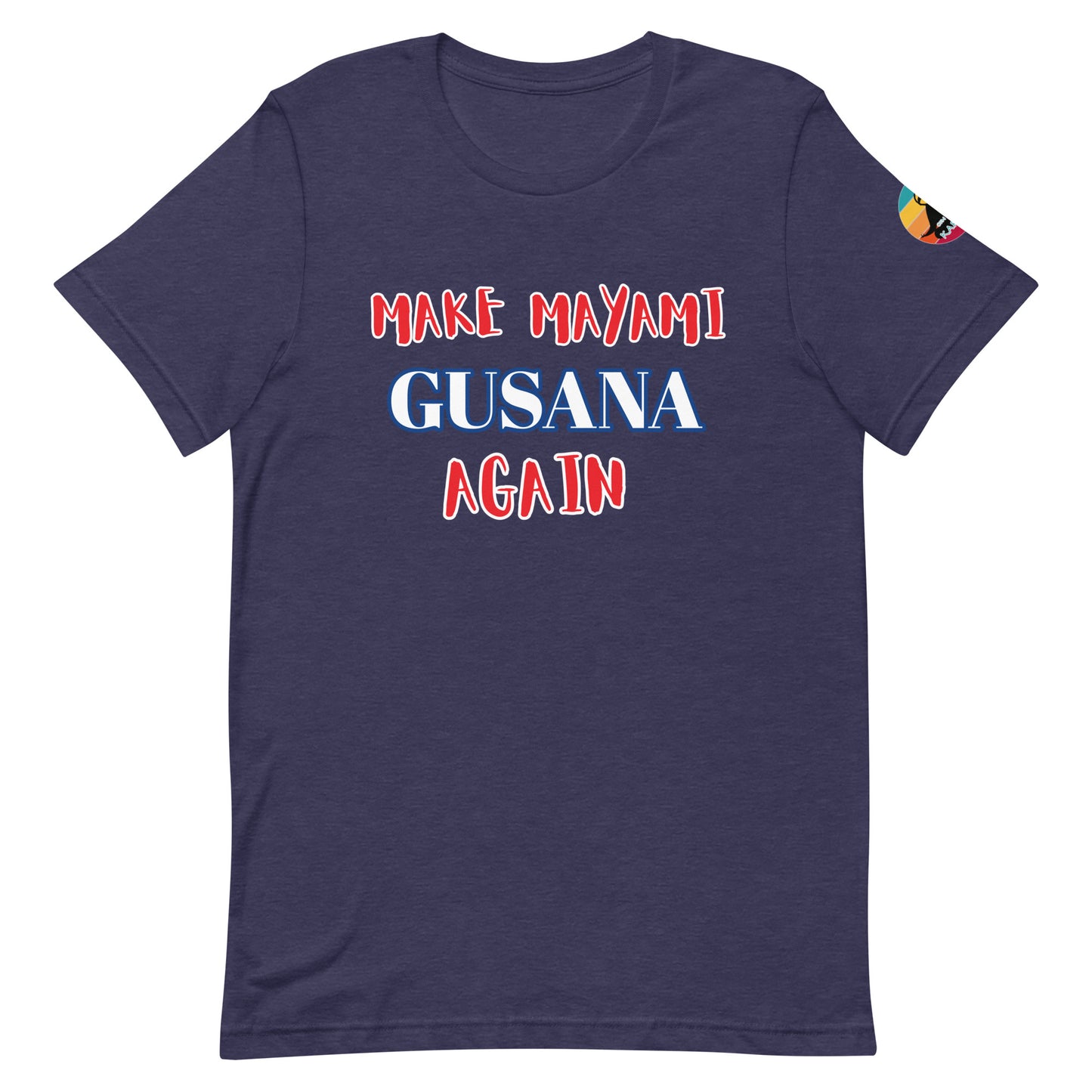 Make Mayami Gusana Again...Unisex t-shirt