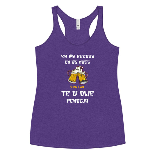 Te lo dije pendeja...Women's Racerback Tank