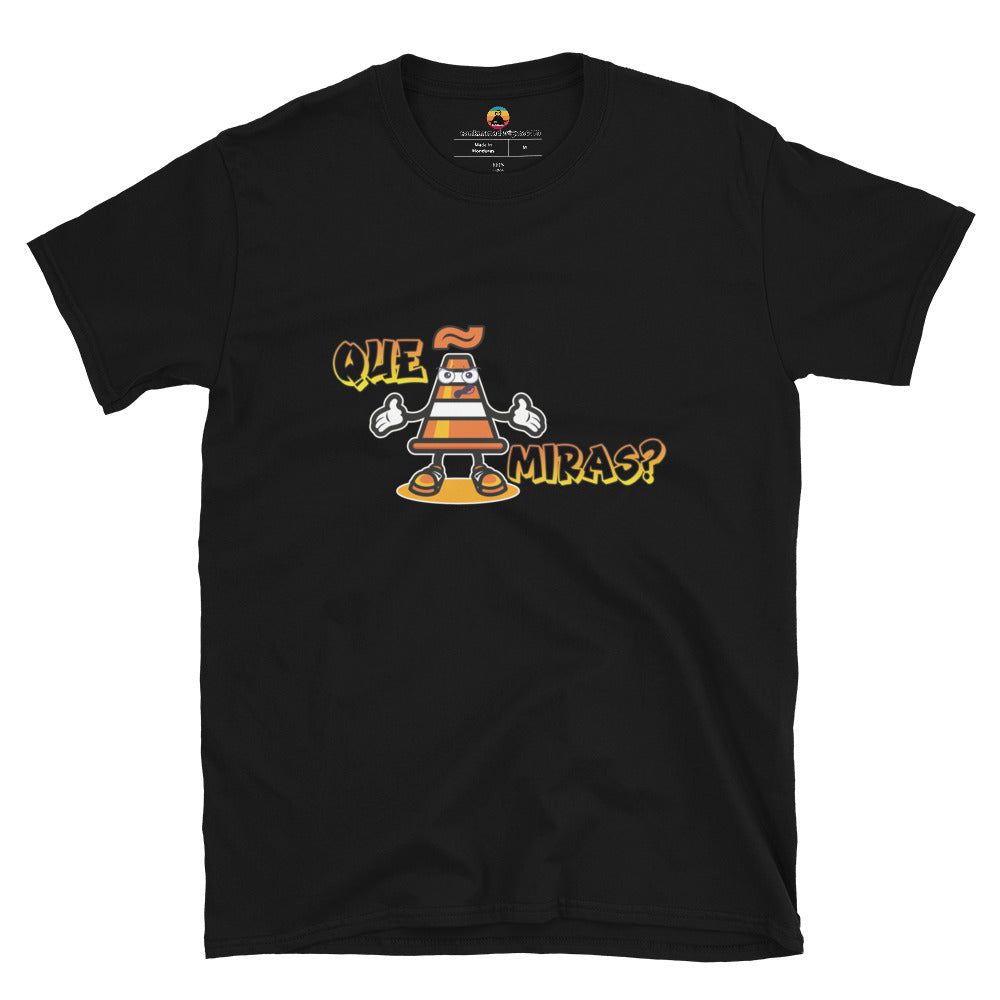 Que coño miras? Short-Sleeve Unisex T-Shirt