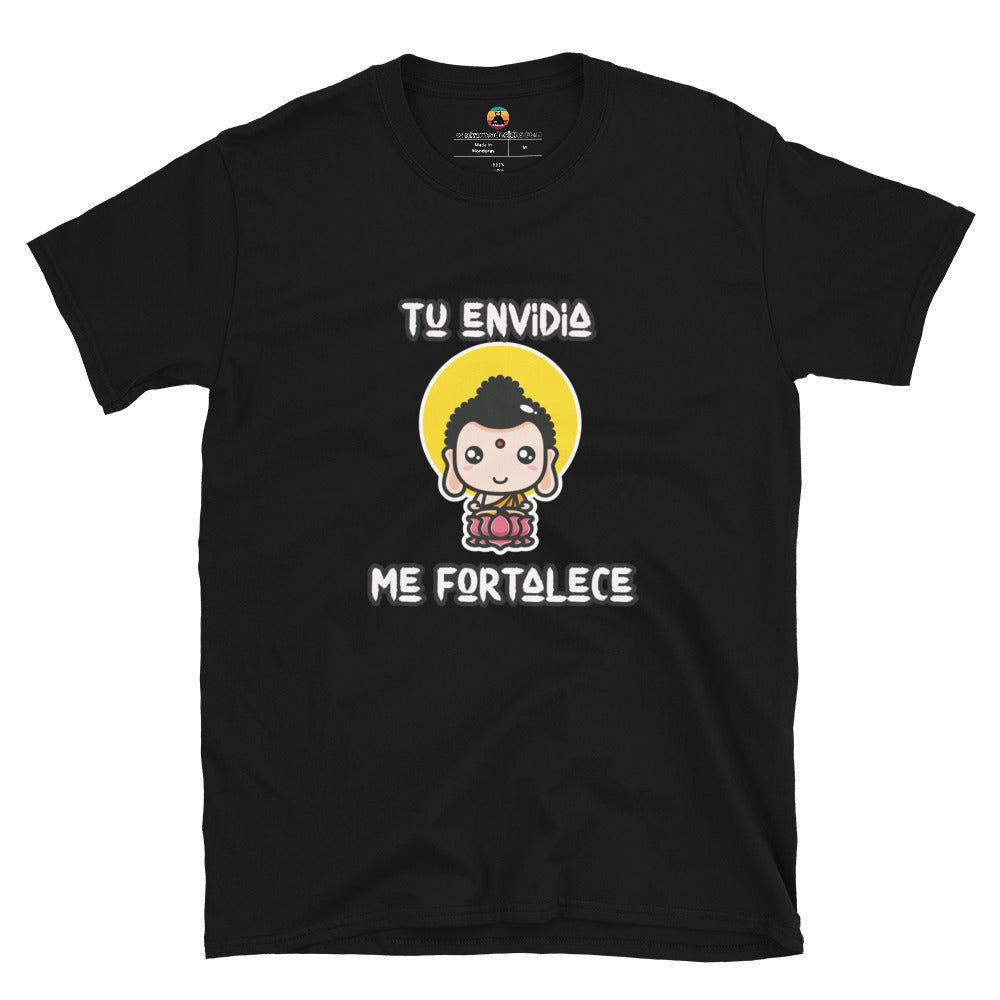 Tu envidia me fortalece Short-Sleeve Unisex T-Shirt