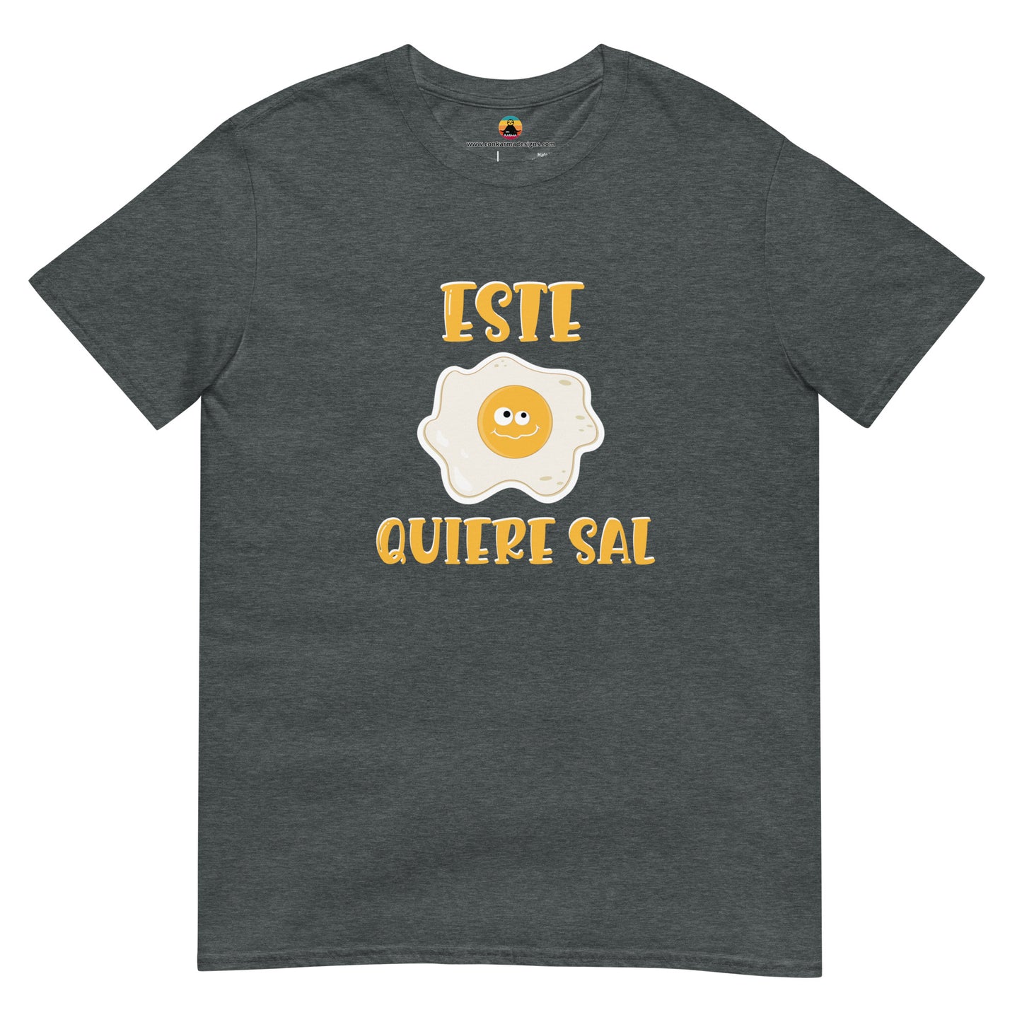 Este Huevo quiere sal...Short-Sleeve Unisex T-Shirt