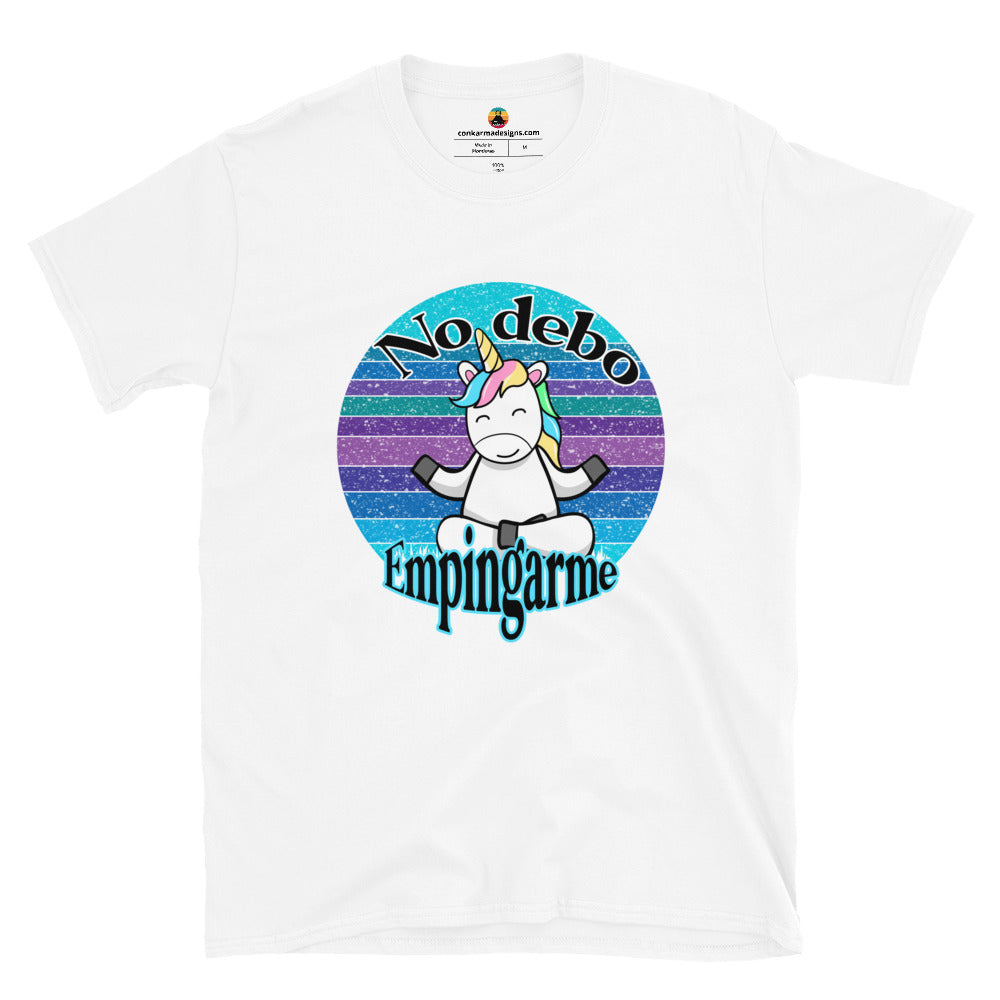 No debo empingarme unicornio Short-Sleeve Unisex T-Shirt