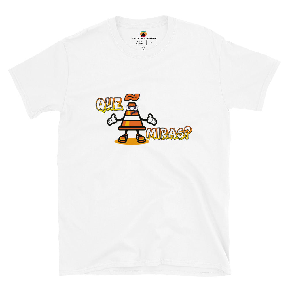 Que coño miras? Short-Sleeve Unisex T-Shirt