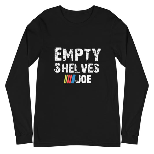 Empty shelves Joe Unisex Long Sleeve Tee