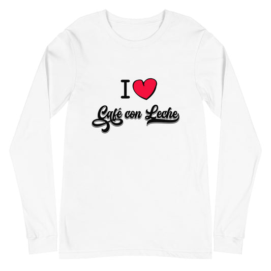 I love cafe con leche Unisex Long Sleeve Tee