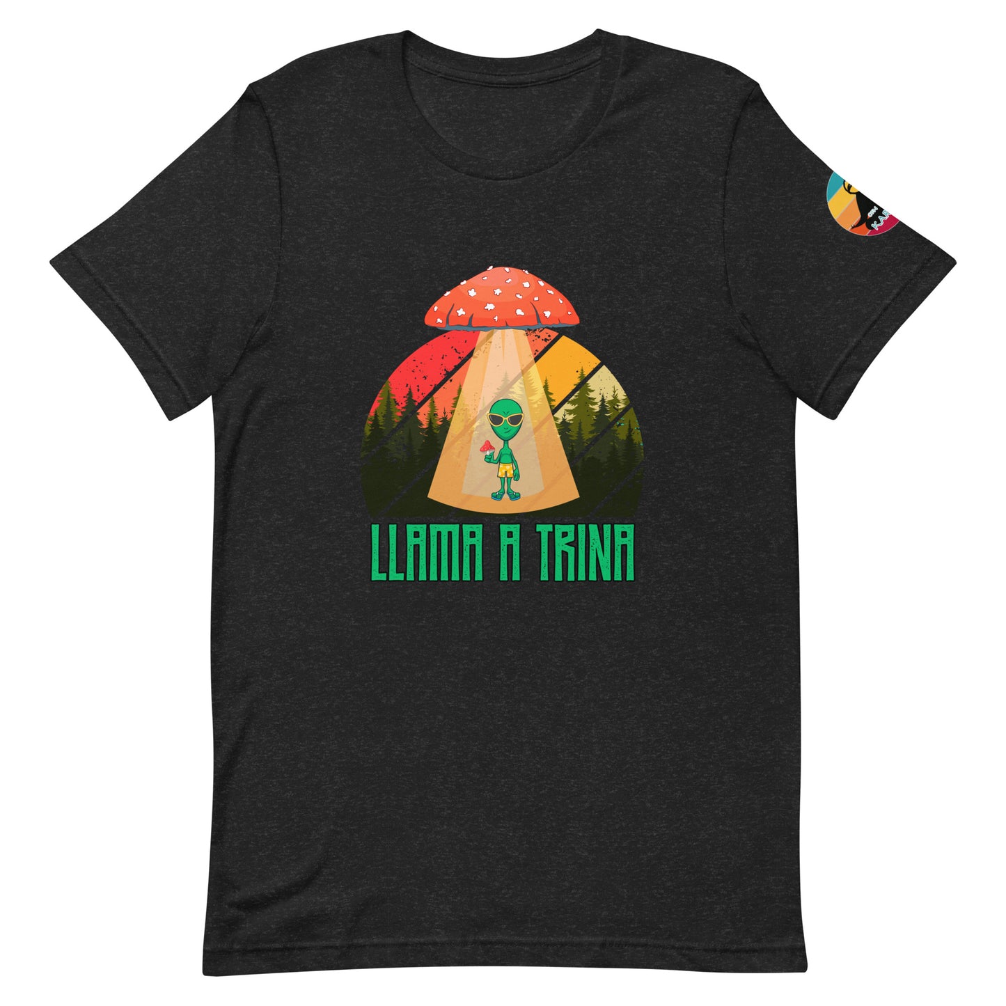 Llama a Trina...Unisex t-shirt