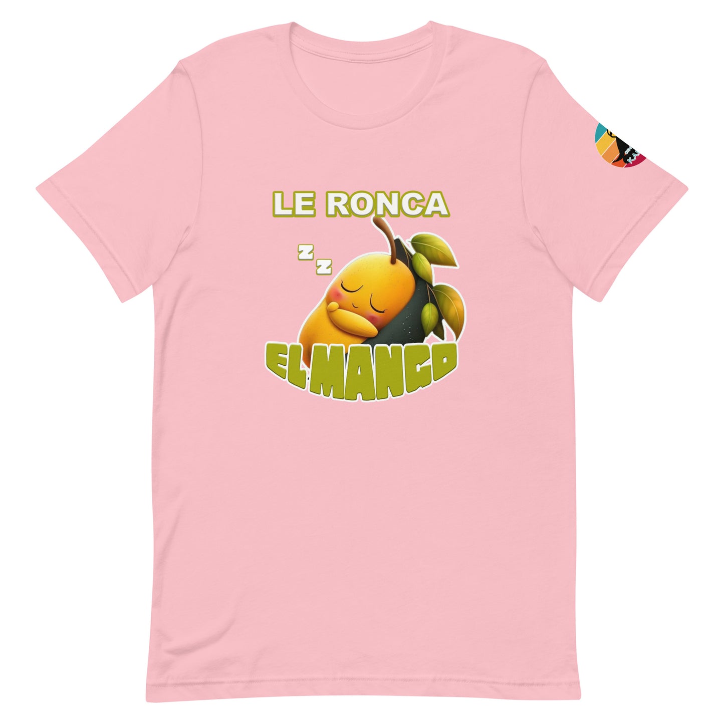 Le ronca el mango...Unisex t-shirt