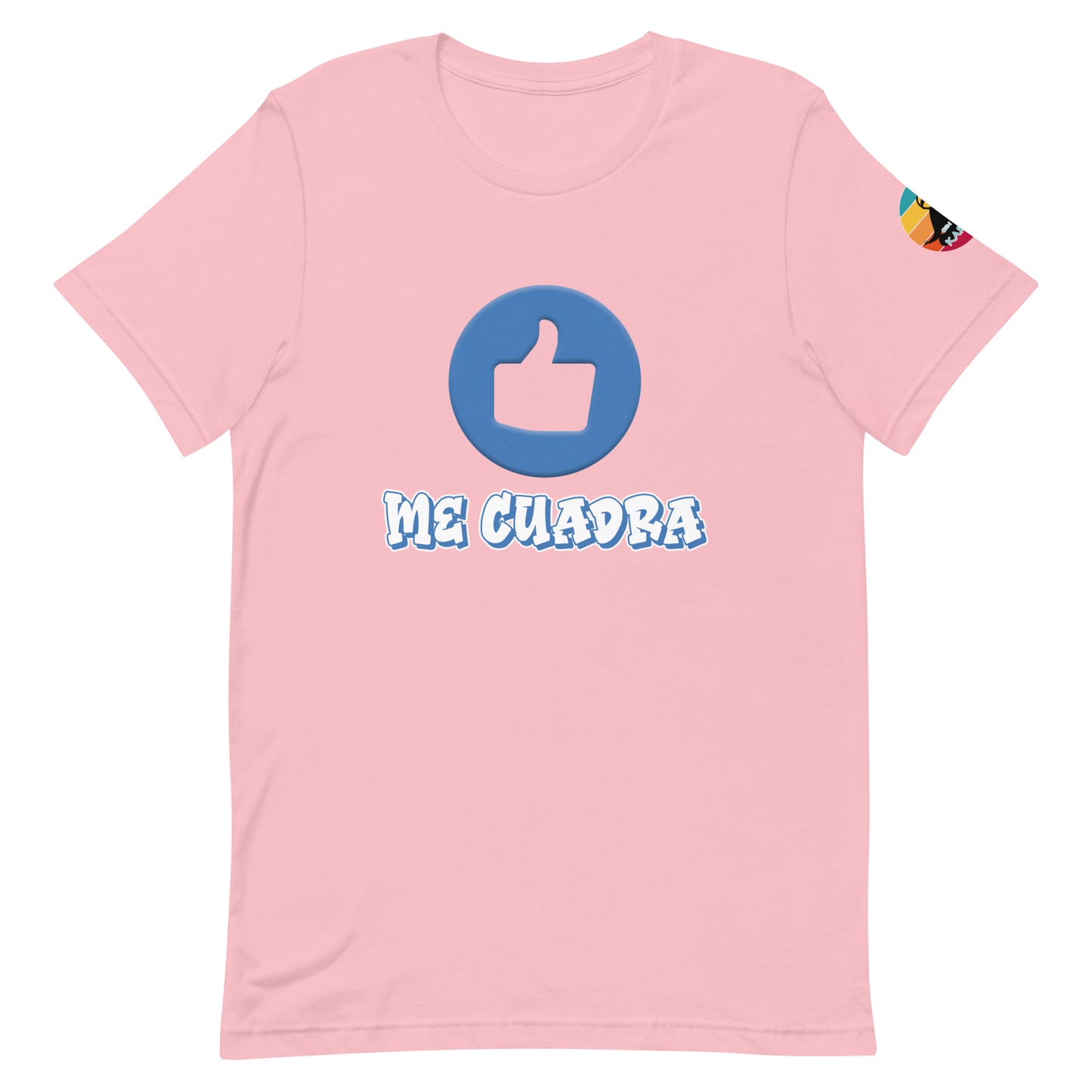 Me cuadra...Unisex t-shirt