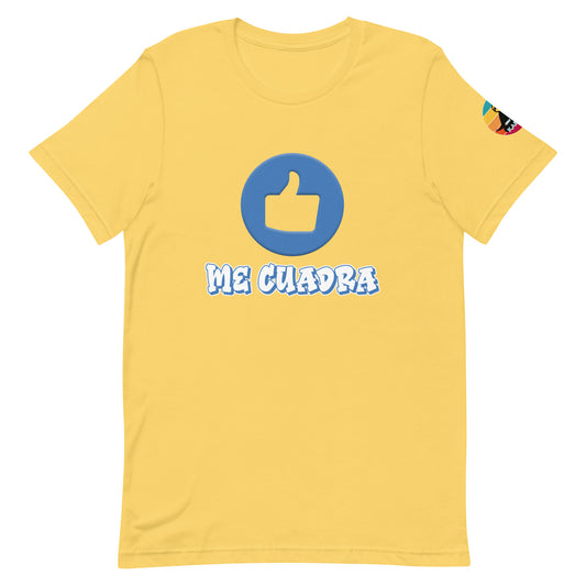 Me cuadra...Unisex t-shirt